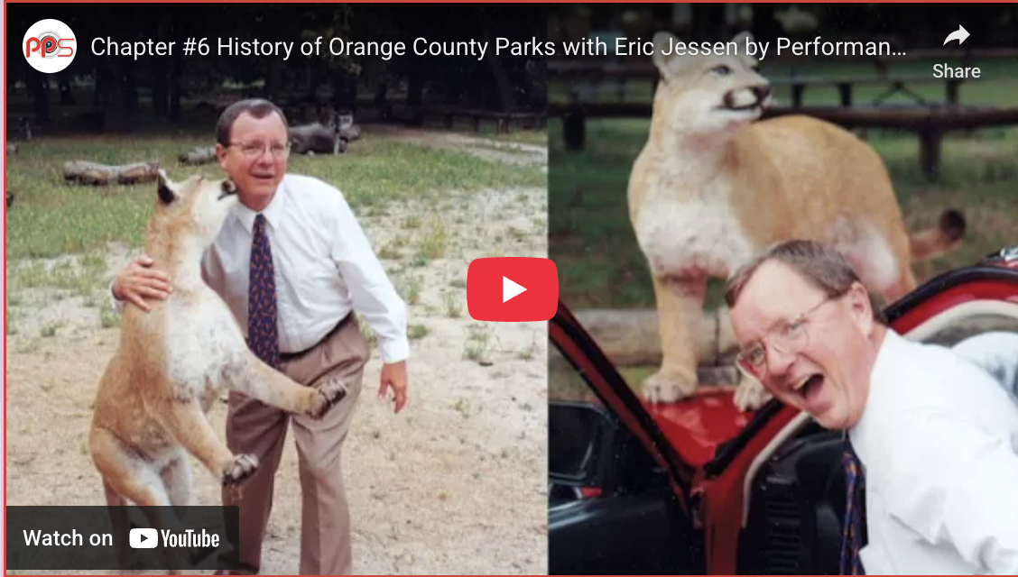 Chapter #6 History of Orange County Parks with Eric Jessen by Performance Production Services