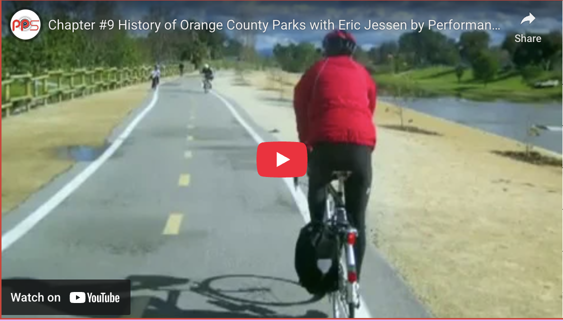 Chapter #9 History of Orange County Parks with Eric Jessen by Performance Production Services
