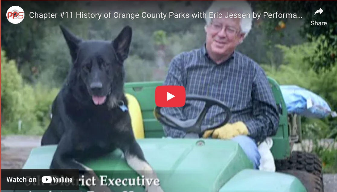 Chapter #11 History of Orange County Parks with Eric Jessen by Performance Production Services