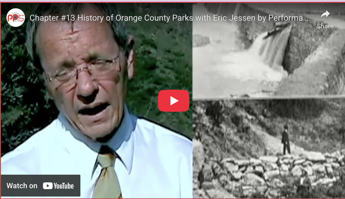 Chapter #13 History of Orange County Parks with Eric Jessen by Performance Production Services