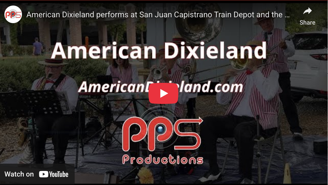 American Dixieland performs at San Juan Capistrano Train Depot